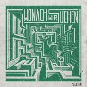 Review: Wonach Wir Suchen - Mauern