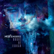 Novembre: Words Of Indigo – die zweite