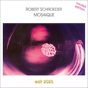 DVD/Blu-ray-Review: Robert Schroeder - Mosaique Edit 2025